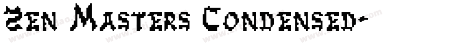 Zen Masters Condensed字体转换
